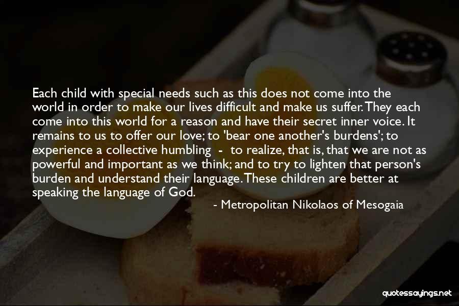 Metropolitan Quotes By Metropolitan Nikolaos Of Mesogaia