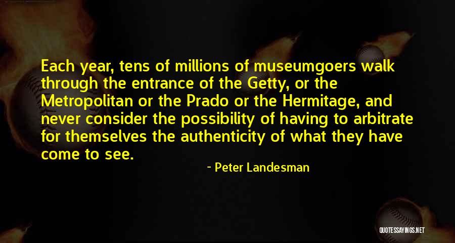 Metropolitan Quotes By Peter Landesman