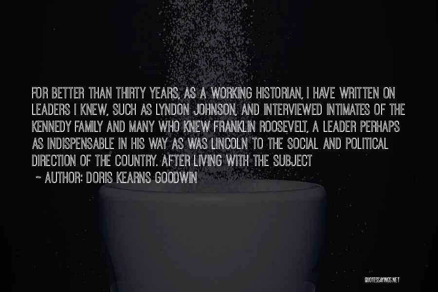 Metrtkani Quotes By Doris Kearns Goodwin