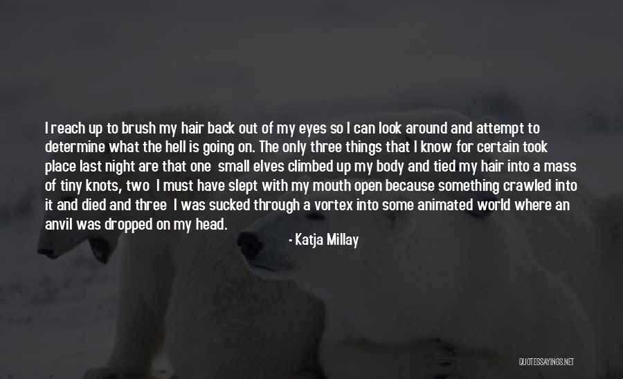 Metrul Tamplarului Quotes By Katja Millay Metrul Tamplarului Quotes By Katja Millay