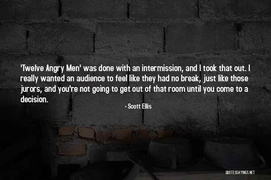 Metsers Gezocht Quotes By Scott Ellis Metsers Gezocht Quotes By Scott Ellis