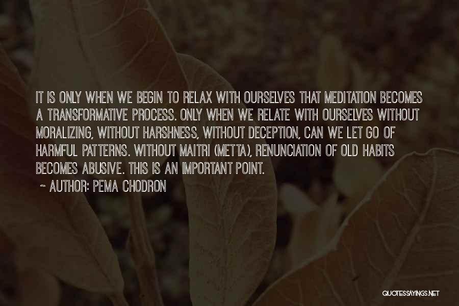 Metta Meditation Quotes By Pema Chodron