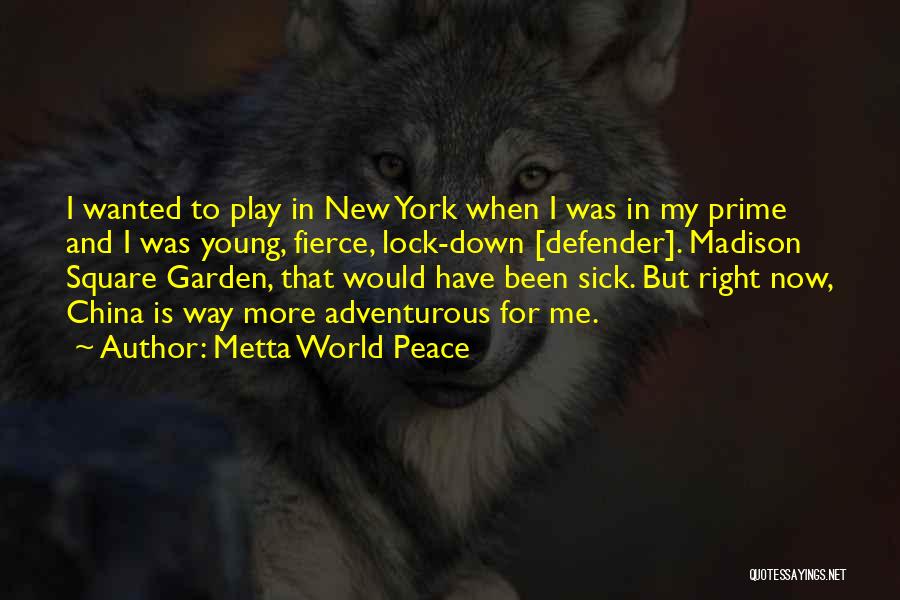 Metta Quotes By Metta World Peace