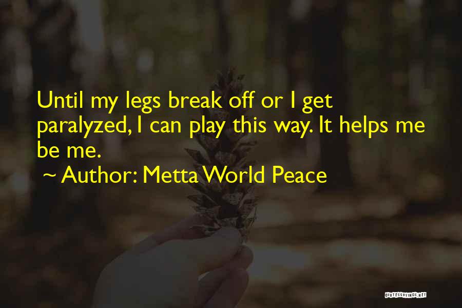 Metta World Peace Quotes 1985995