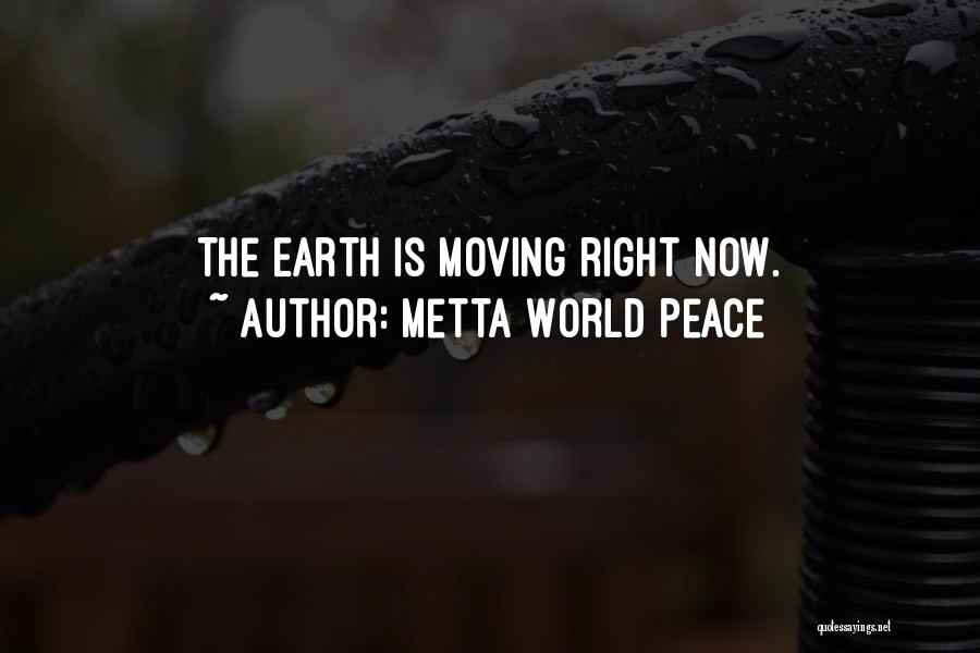 Metta World Peace Quotes 534148