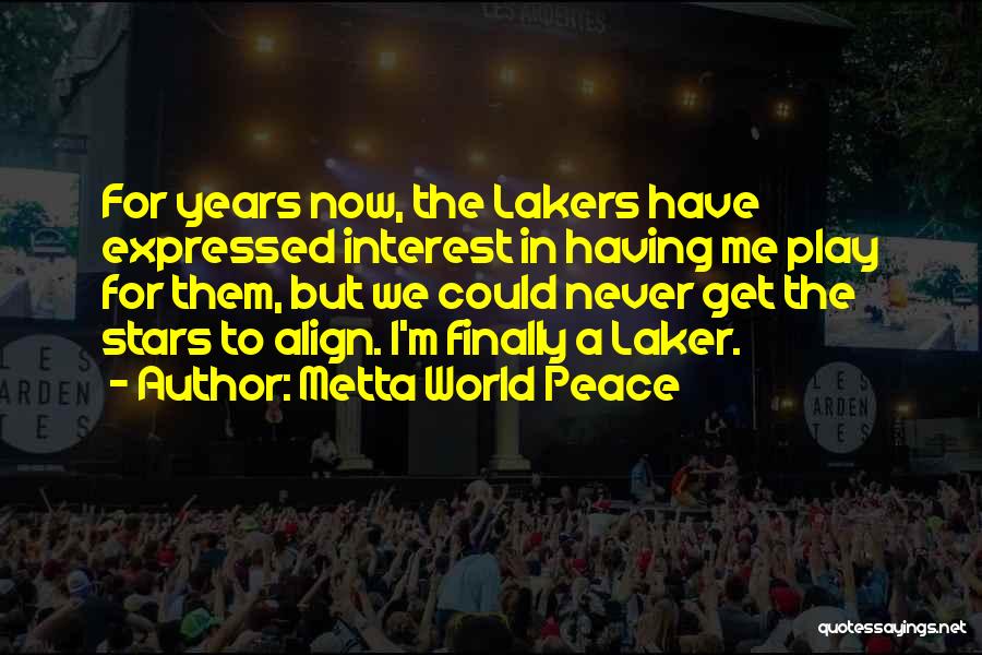 Metta World Peace Quotes 91611