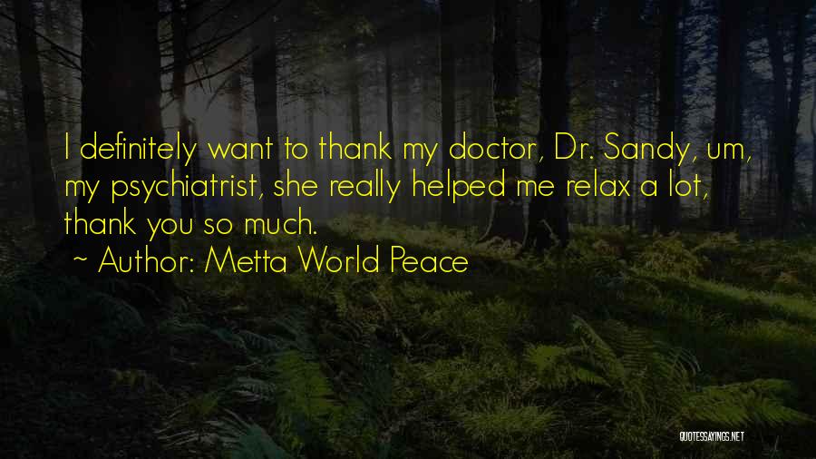 Metta World Peace Quotes 92873