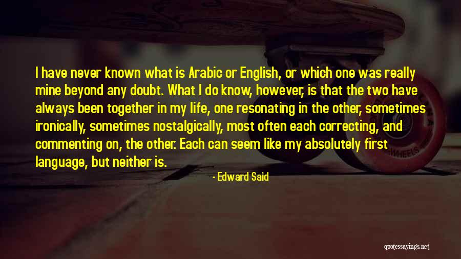 Mettauer Law Quotes By Edward Said Mettauer Law Quotes By Edward Said
