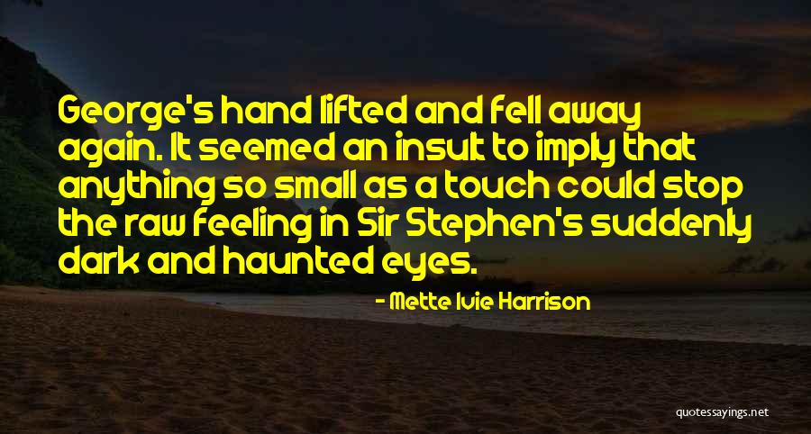 Mette Ivie Harrison Quotes 1183695 Mette Ivie Harrison Quotes 1183695