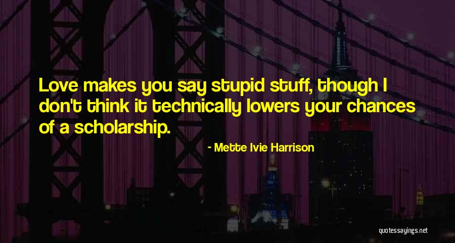 Mette Ivie Harrison Quotes 1358921