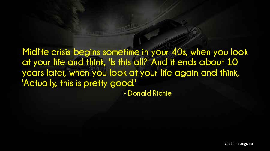 Mettenheimer Quotes By Donald Richie Mettenheimer Quotes By Donald Richie