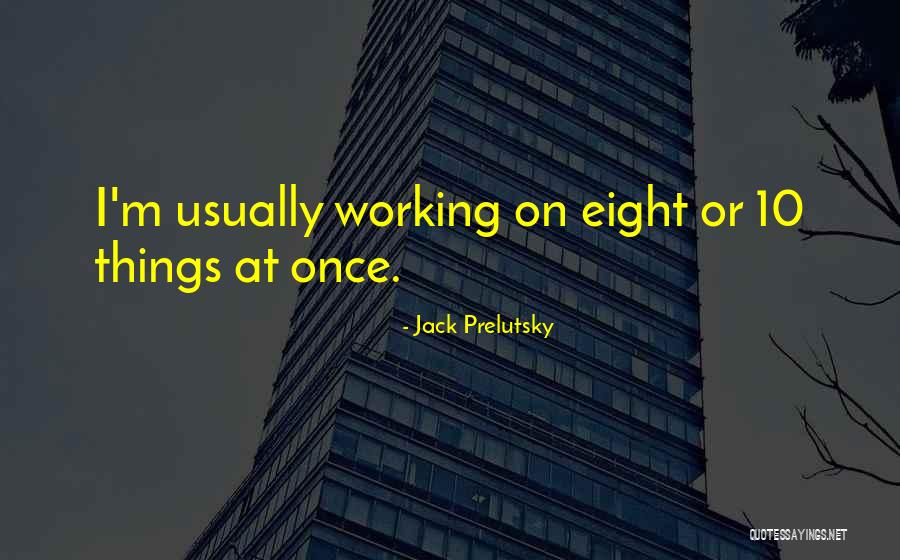 Mettenheimer Quotes By Jack Prelutsky Mettenheimer Quotes By Jack Prelutsky