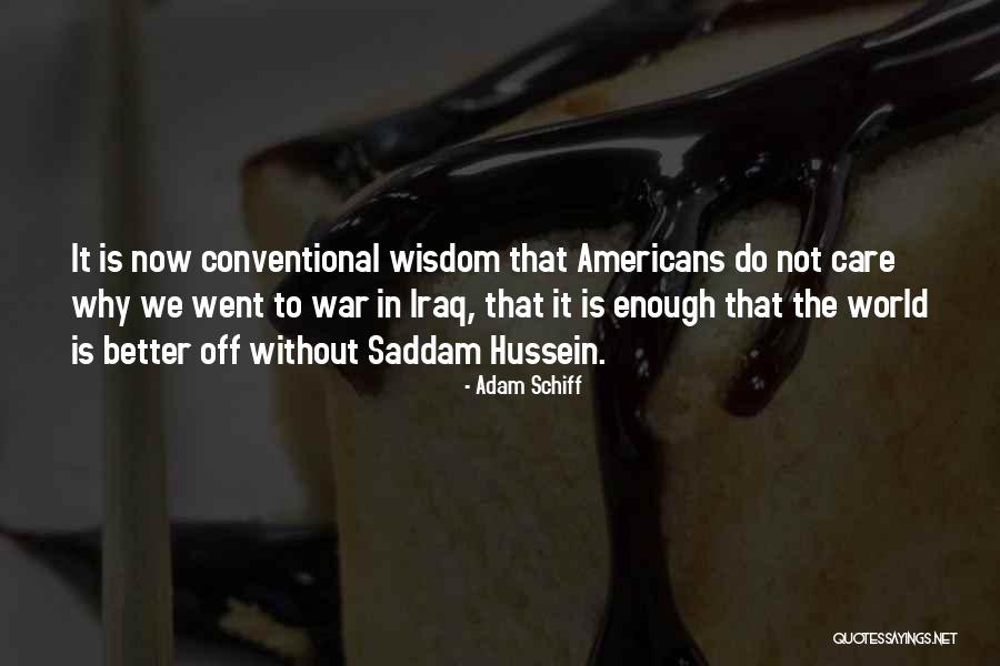 Mettepenningen Wiskunde Quotes By Adam Schiff Mettepenningen Wiskunde Quotes By Adam Schiff