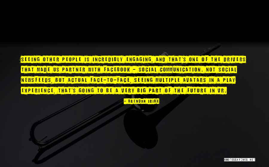 Mettre Une Quotes By Brendan Iribe Mettre Une Quotes By Brendan Iribe