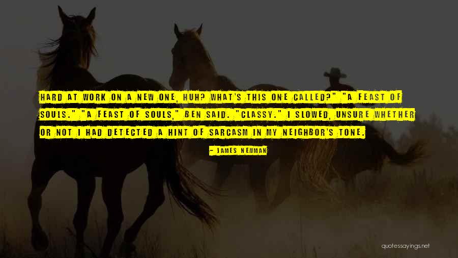 Mettrie Dorsey Quotes By James Newman Mettrie Dorsey Quotes By James Newman