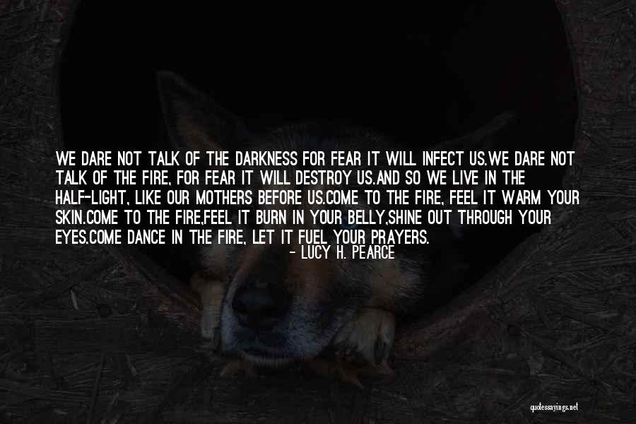Mettrie Dorsey Quotes By Lucy H. Pearce Mettrie Dorsey Quotes By Lucy H. Pearce