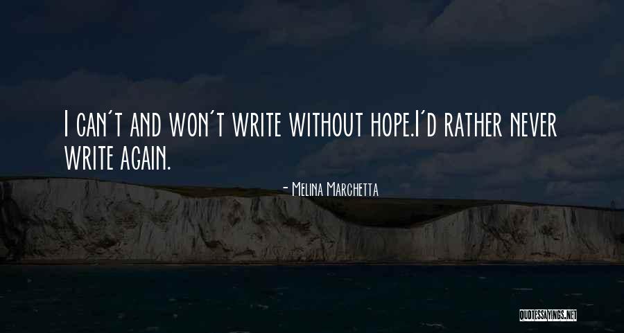 Metwali Raja Quotes By Melina Marchetta Metwali Raja Quotes By Melina Marchetta