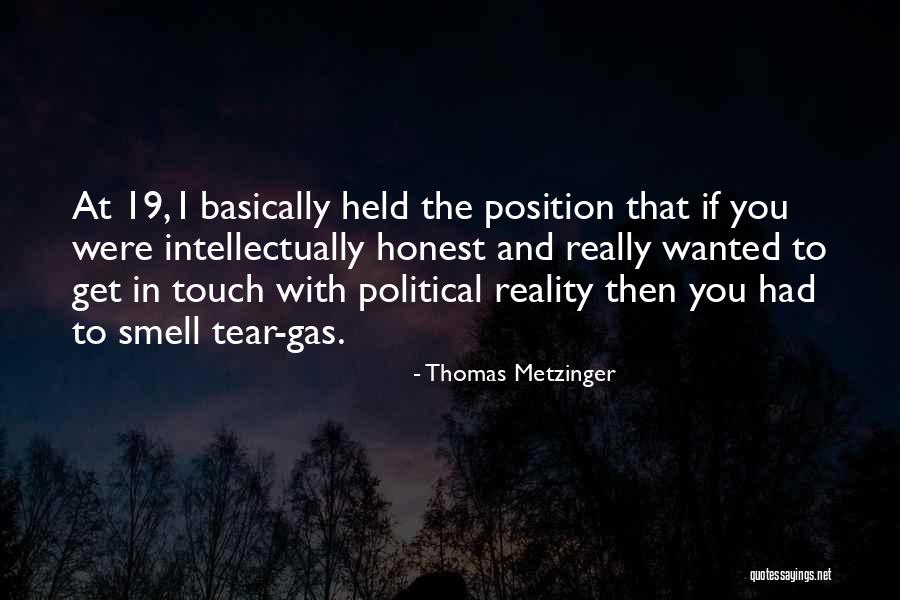 Metzinger Thomas Quotes By Thomas Metzinger Metzinger Thomas Quotes By Thomas Metzinger
