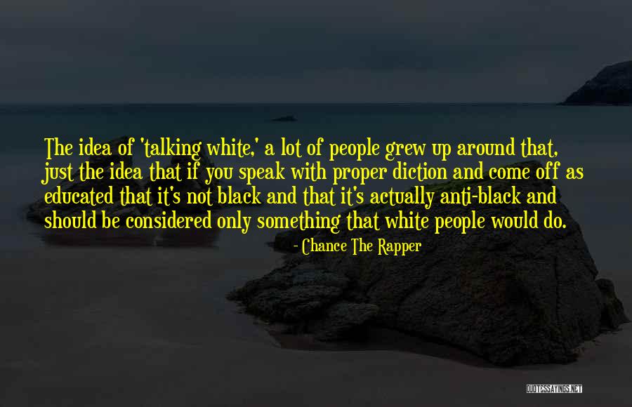 Metzker Family Estates Quotes By Chance The Rapper Metzker Family Estates Quotes By Chance The Rapper