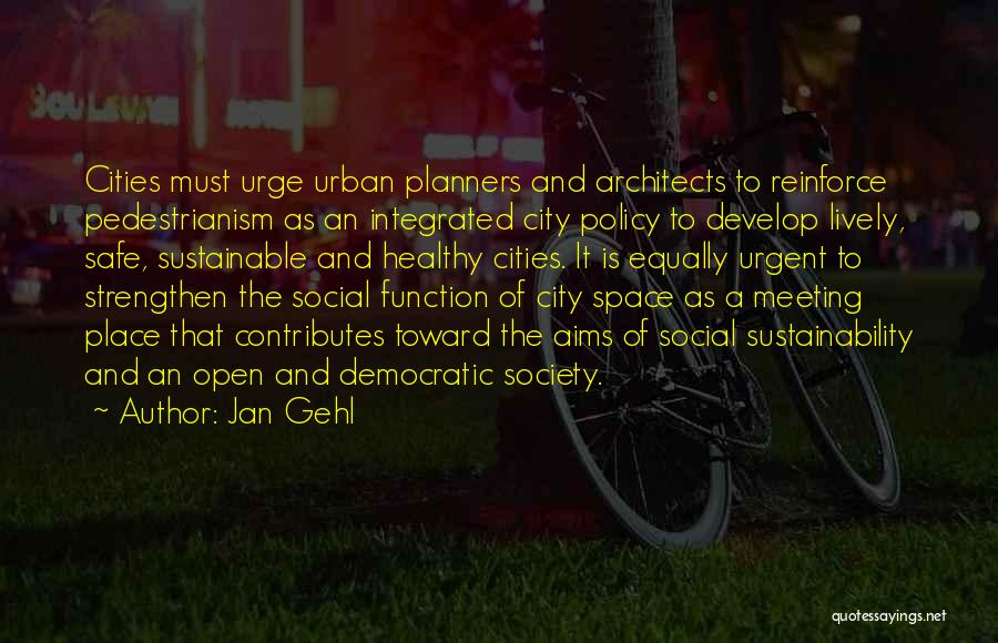 Metzker Johnson Quotes By Jan Gehl