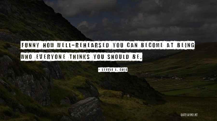 Metzker Llc Quotes By Stevie J. Cole Metzker Llc Quotes By Stevie J. Cole