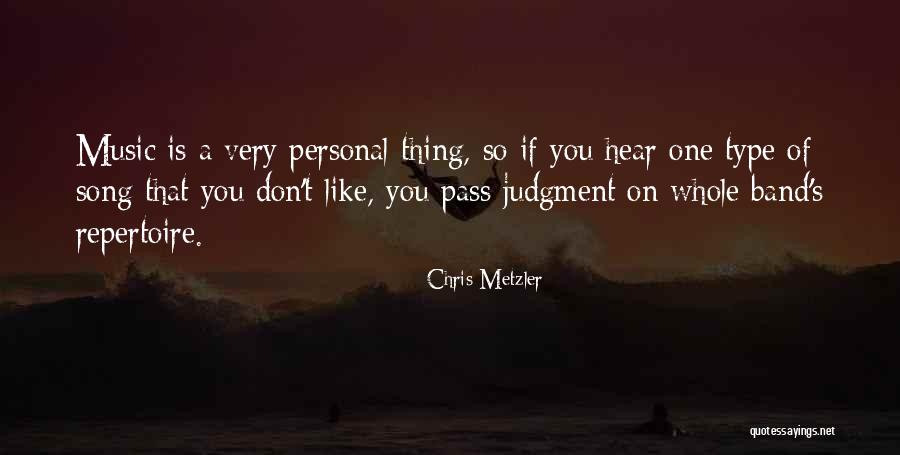 Metzler Quotes By Chris Metzler Metzler Quotes By Chris Metzler