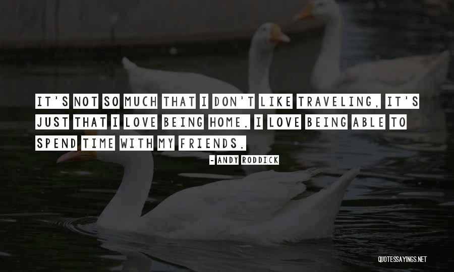 Meu Primeiro Amor Quotes By Andy Roddick Meu Primeiro Amor Quotes By Andy Roddick