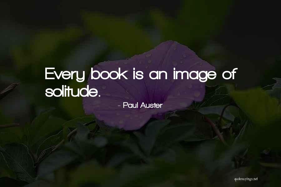 Meudon Paris Quotes By Paul Auster Meudon Paris Quotes By Paul Auster