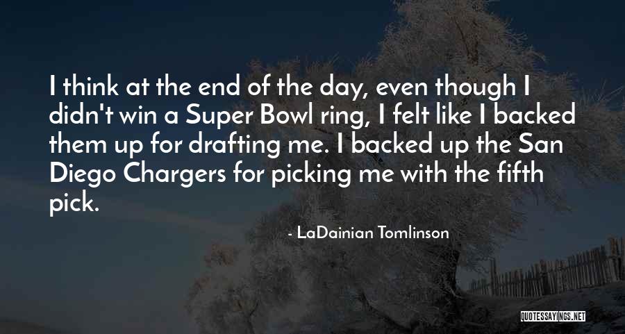 Meulensteen Us Technical Championship Quotes By LaDainian Tomlinson Meulensteen Us Technical Championship Quotes By LaDainian Tomlinson