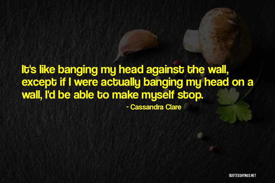 Meung Gu Quotes By Cassandra Clare Meung Gu Quotes By Cassandra Clare