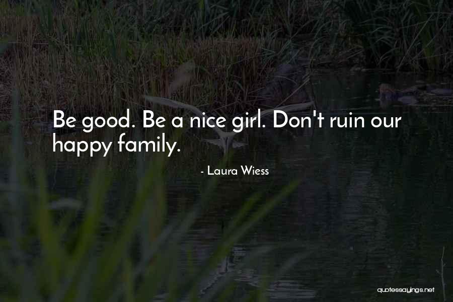 Meurene Quotes By Laura Wiess Meurene Quotes By Laura Wiess