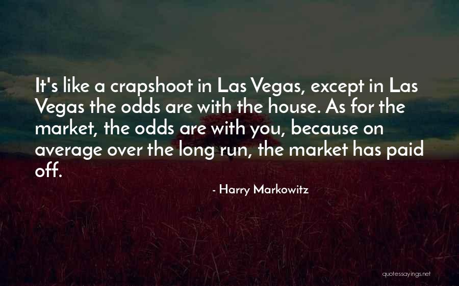 Meuser Law Quotes By Harry Markowitz Meuser Law Quotes By Harry Markowitz