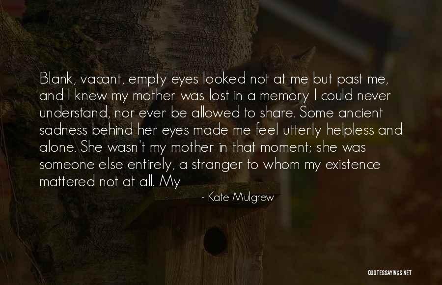 Meutia Mammut Quotes By Kate Mulgrew Meutia Mammut Quotes By Kate Mulgrew