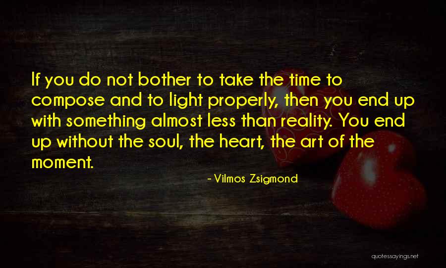 Meutim 2via Quotes By Vilmos Zsigmond Meutim 2via Quotes By Vilmos Zsigmond