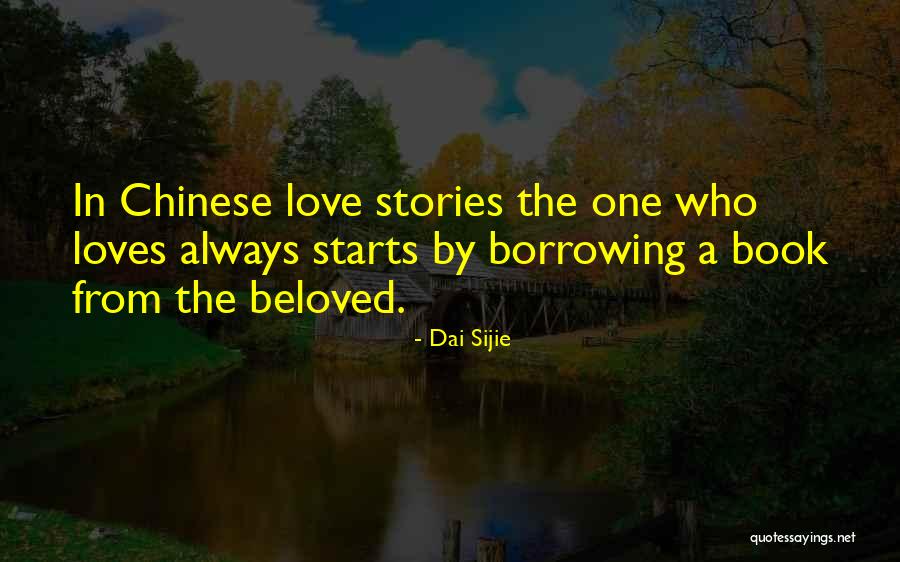 Meuwissen Thomas Quotes By Dai Sijie Meuwissen Thomas Quotes By Dai Sijie