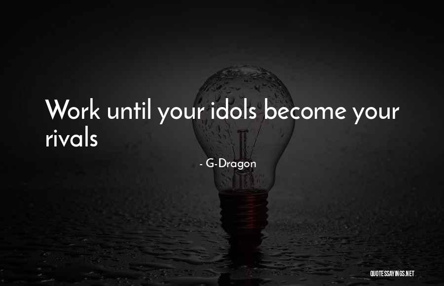 Meuwissen Thomas Quotes By G-Dragon Meuwissen Thomas Quotes By G-Dragon