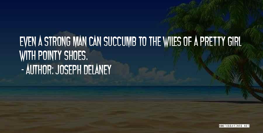 Mevkii Quotes By Joseph Delaney