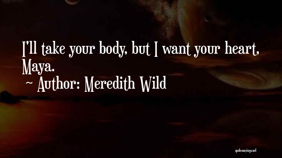 Mevkii Quotes By Meredith Wild