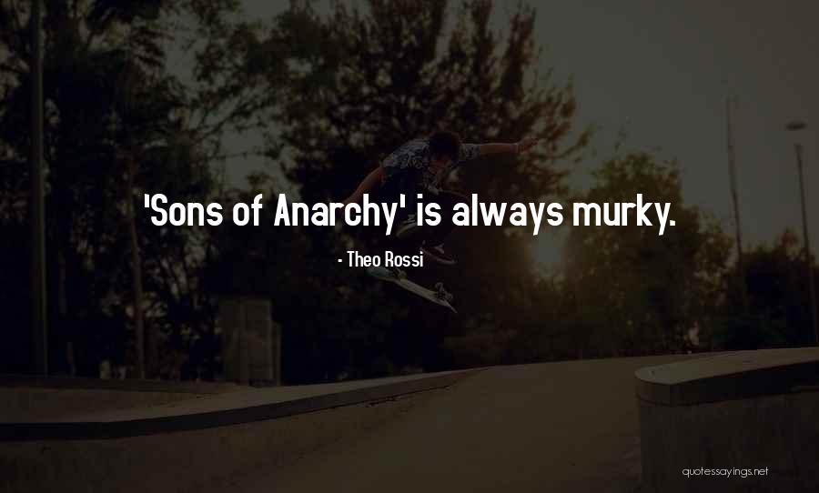Mevolic Brush Quotes By Theo Rossi Mevolic Brush Quotes By Theo Rossi