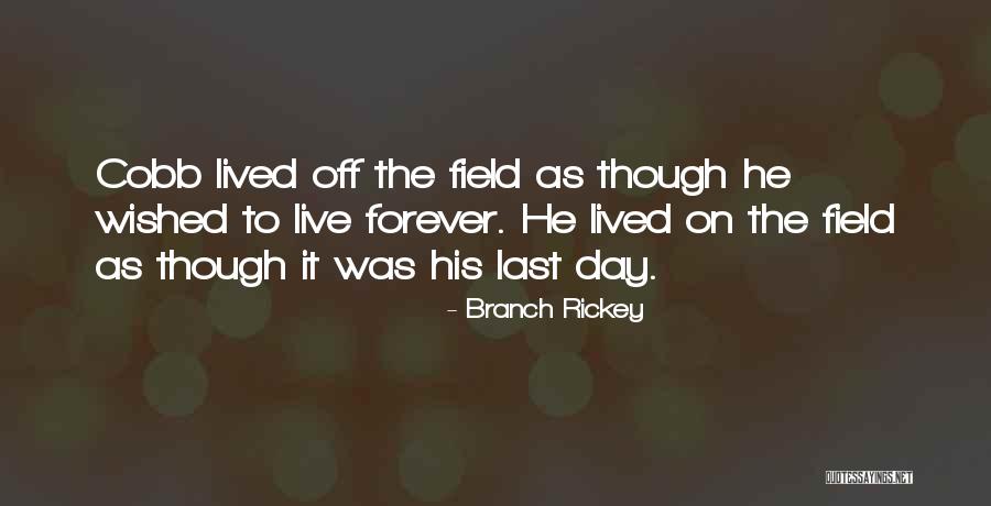 Mevrouw Leemans Quotes By Branch Rickey Mevrouw Leemans Quotes By Branch Rickey