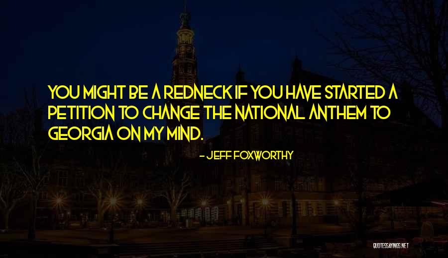Mewah International Quotes By Jeff Foxworthy Mewah International Quotes By Jeff Foxworthy