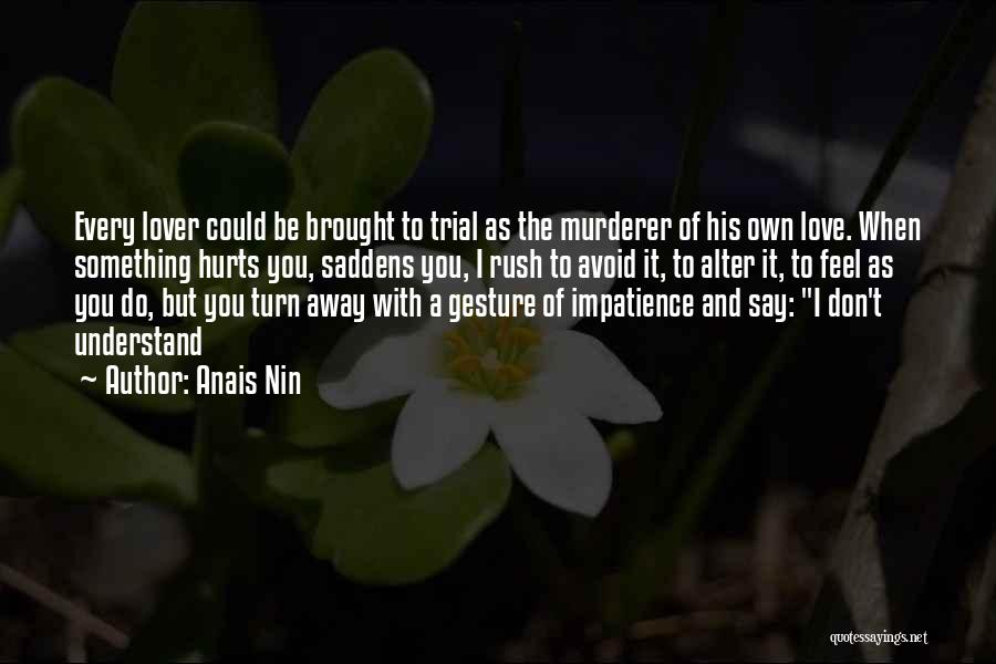 Mewakili Bahasa Quotes By Anais Nin