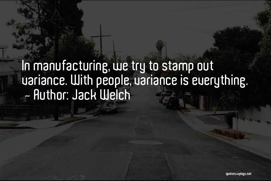 Mewho With An Exactlywhat Quotes By Jack Welch