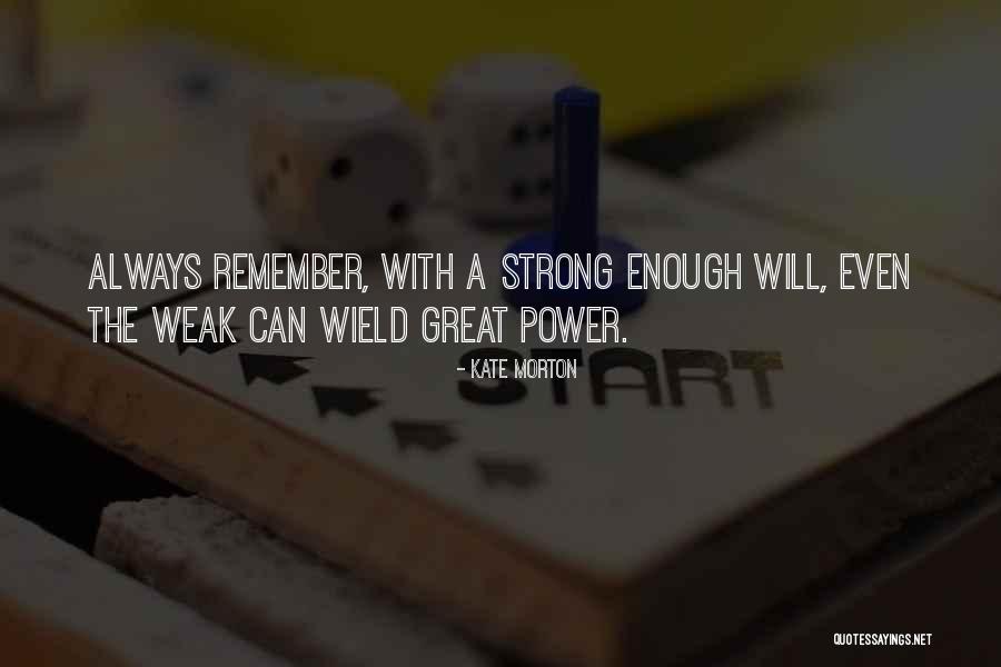 Mewujudkan Pancasila Quotes By Kate Morton Mewujudkan Pancasila Quotes By Kate Morton