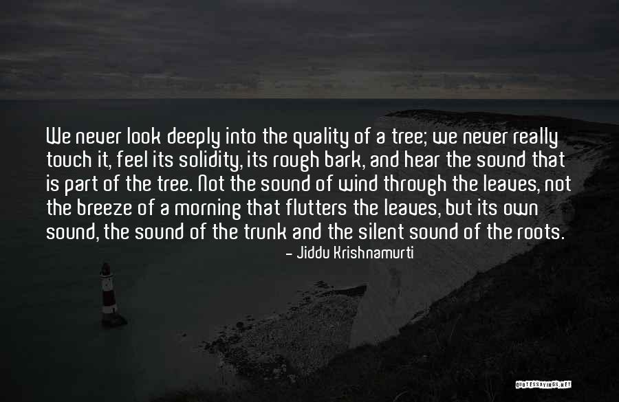 Mewujudkan Quotes By Jiddu Krishnamurti