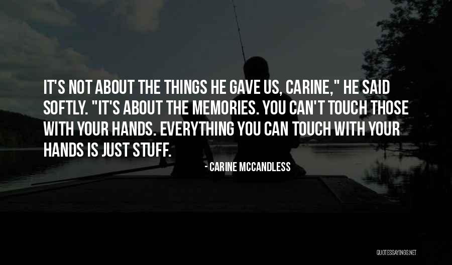 Mexeur Quotes By Carine McCandless Mexeur Quotes By Carine McCandless
