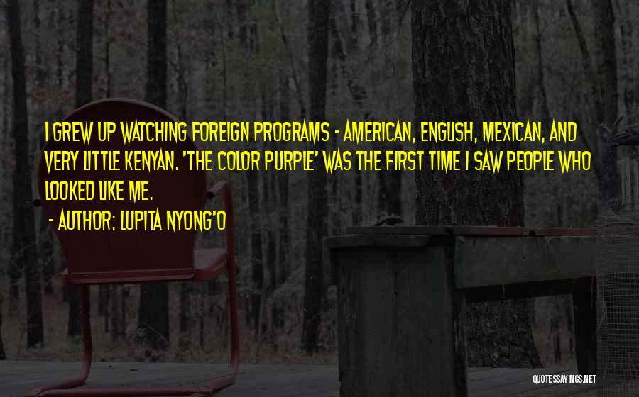 Mexican American Quotes By Lupita Nyong'o