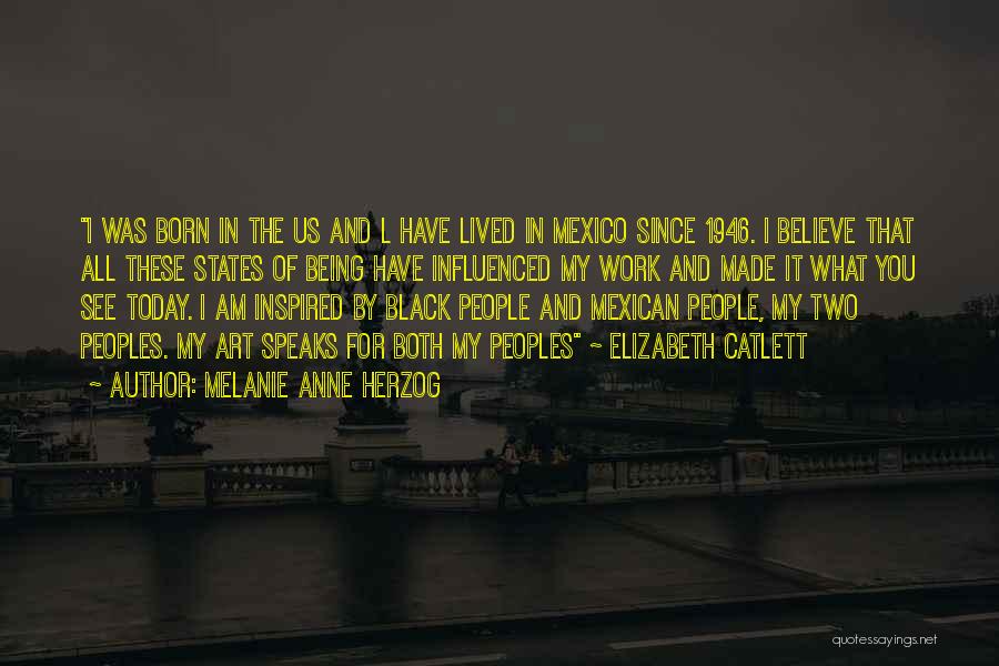 Mexican Art Quotes By Melanie Anne Herzog