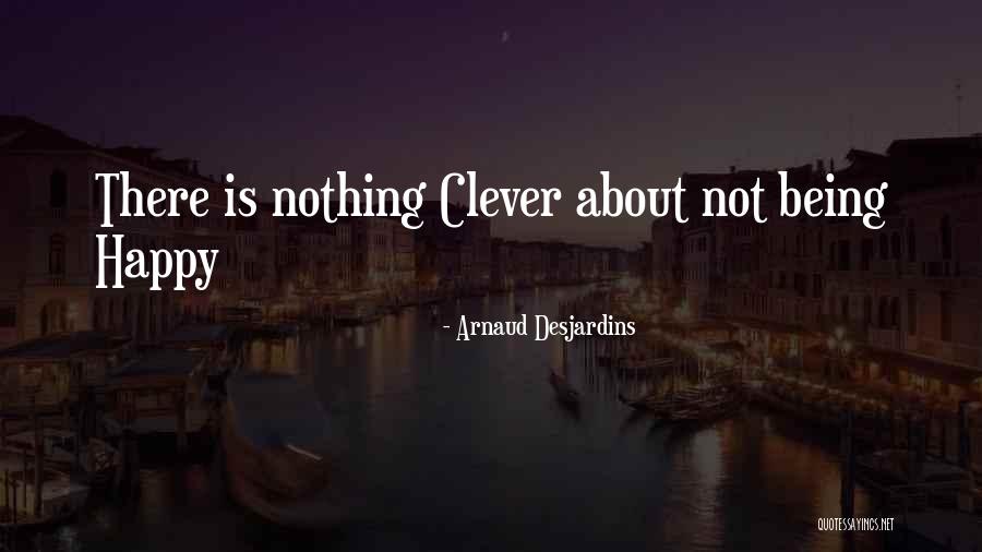 Mexican Gangster Love Quotes By Arnaud Desjardins