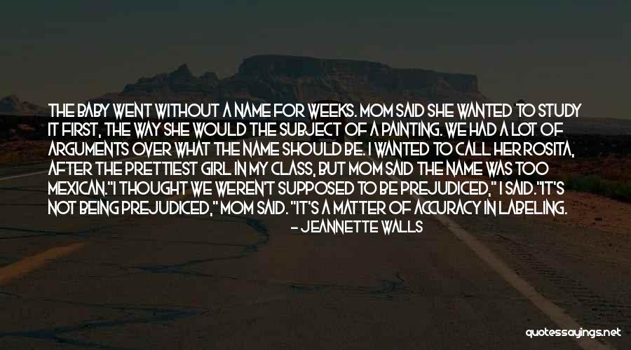 Mexican Mom Quotes By Jeannette Walls